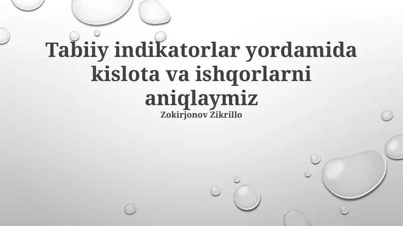 Tabiiy Indikatorlar: Kislota va Asoslarni Aniqlashning Oddiy Usuli