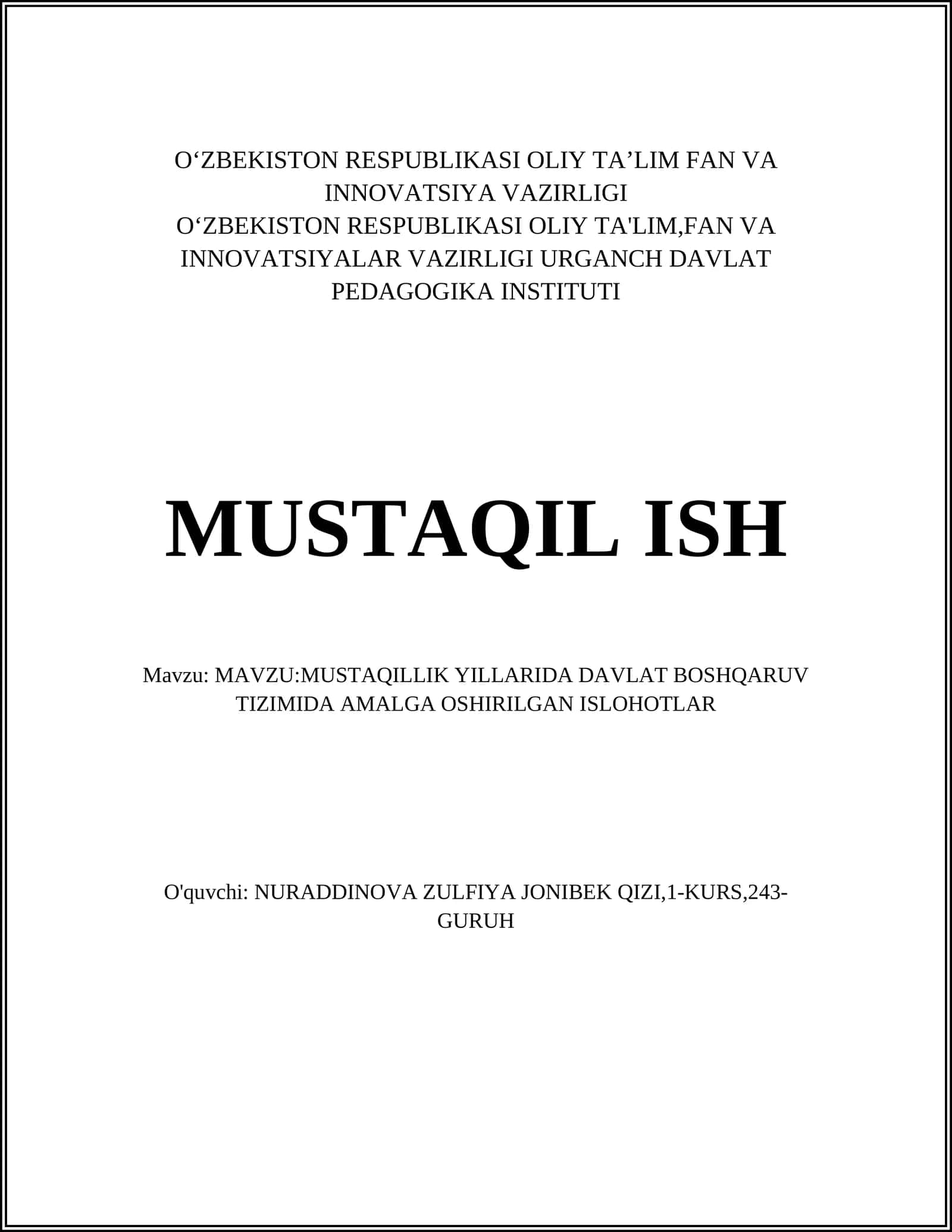MUSTAQILLIK YILLARIDA DAVLAT BOSHQARUV TIZIMIDA AMALGA OSHIRILGAN ISLOHOTLAR