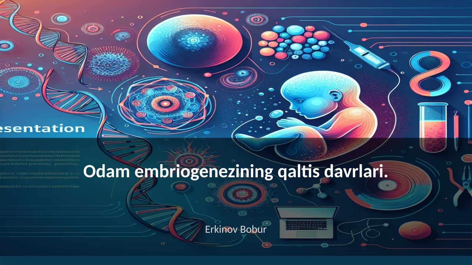 Odam embriogenezining qaltis davrlari