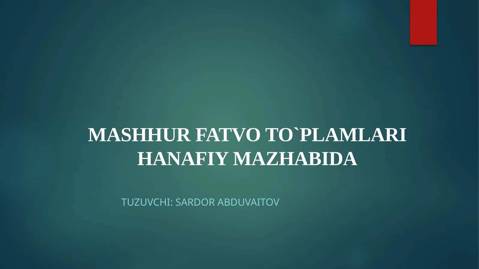 MASHHUR FATVO TO`PLAMLARI HANAFIY MAZHABIDA