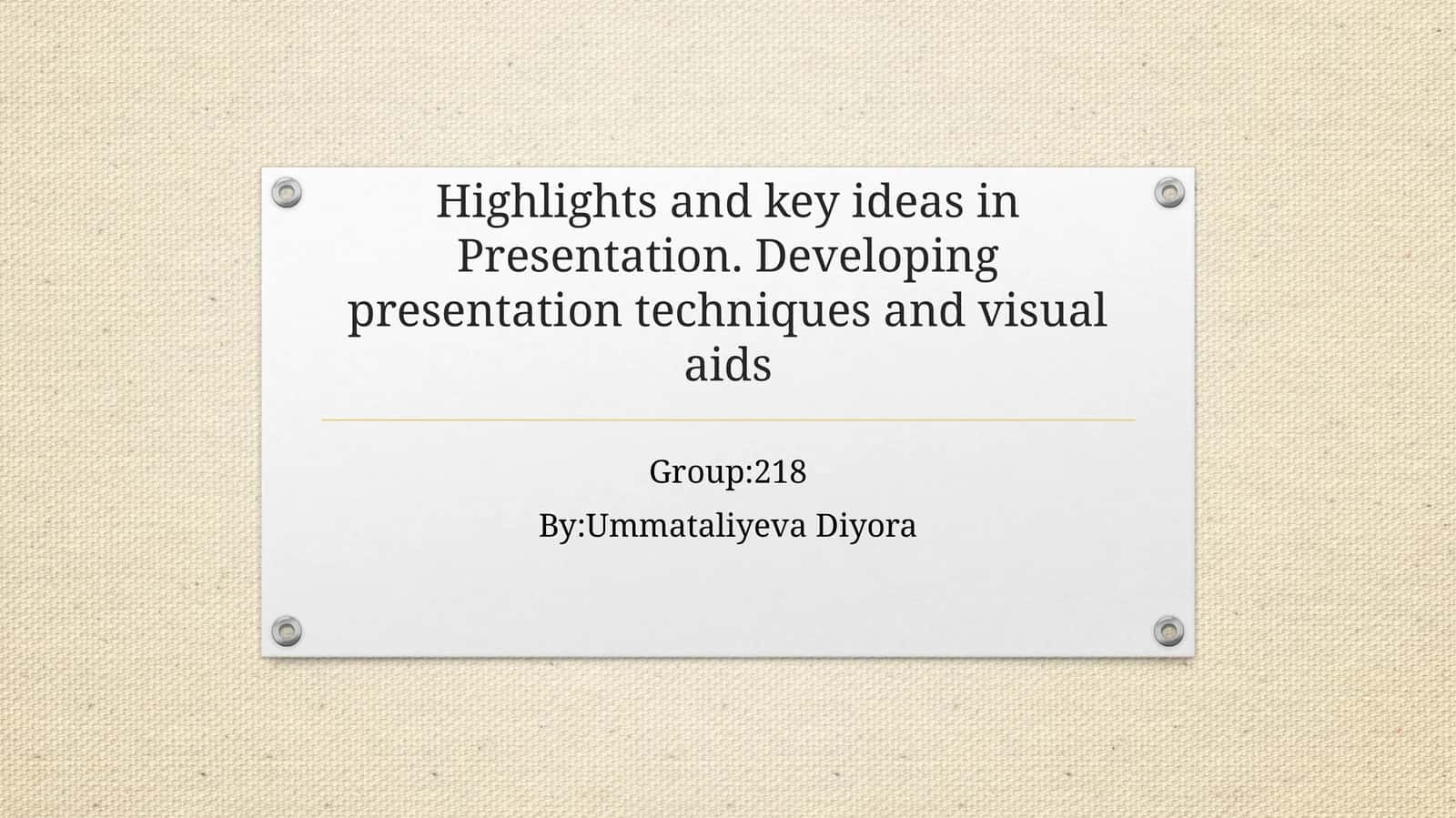 Presentation. Developing presentation techniques and visual aids