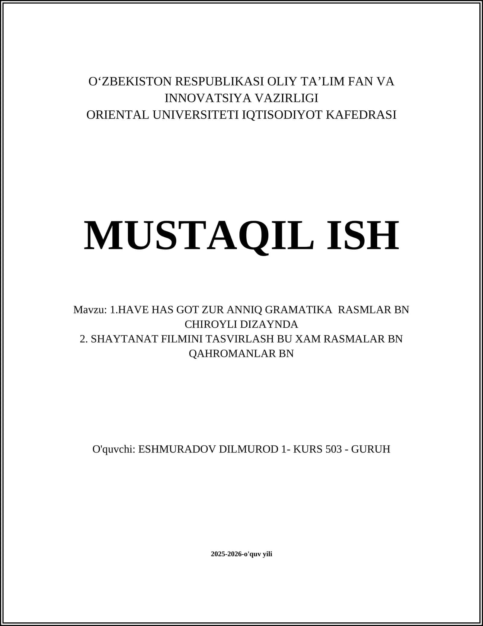 HAVE HAS GOT ZUR ANNIQ GRAMATIKA RASMLAR BN CHIROYLI DIZAYNDA