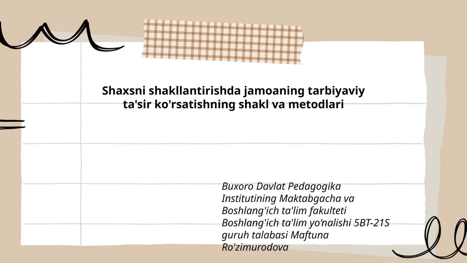 Shaxsni shakllantirishda jamoaning tarbiyaviy ta'sir ko'rsatishning shakl va metodlari