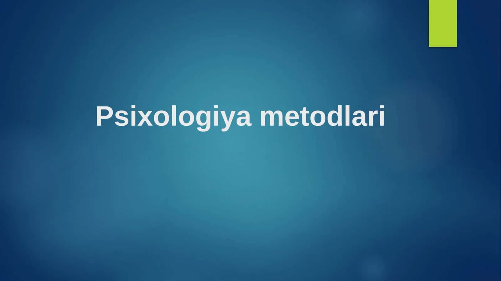 Psixologiya metodlari