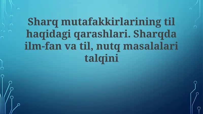 Sharqda Ilm-fanning Til Orqali Talqini