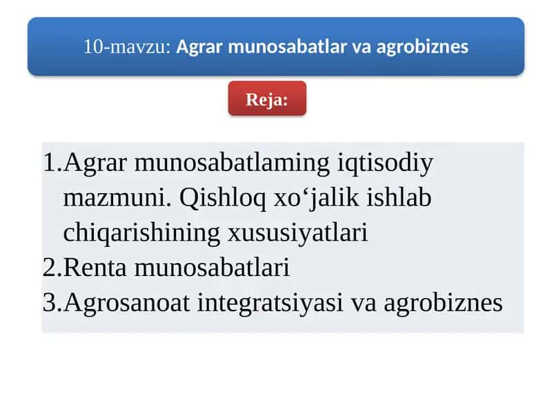 Agrar munosabatlaming iqtisodiy mazmuni