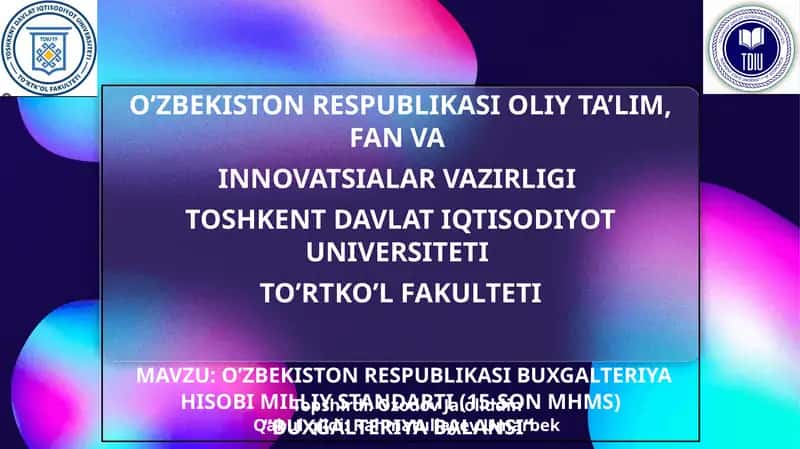 O’ZBEKISTON RESPUBLIKASI BUXGALTERIYA HISOBI MILLIY STANDARTI (15-SON MHMS) ‘’BUXGALTERIYA BALANSI’’