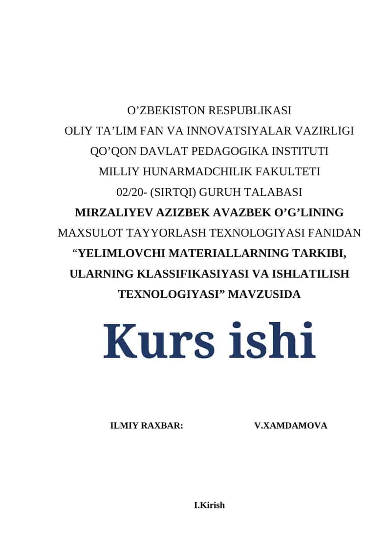 Yelimlo'vchi materiallarning tarkibi, ularning klassifikatsiyasi va ishlatilish texnologiyasi