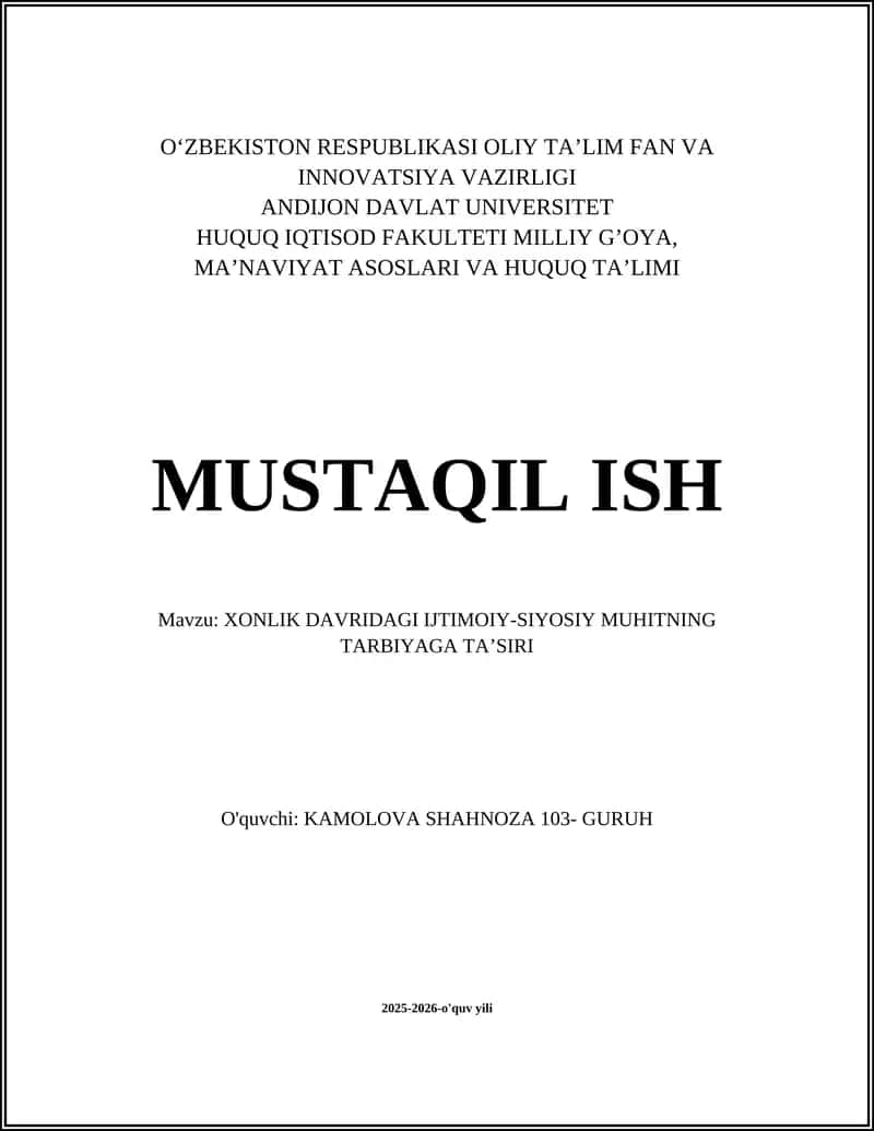 XONLIK DAVRIDAGI IJTIMOIY-SIYOSIY MUHITNING TARBIYAGA TA’SIRI