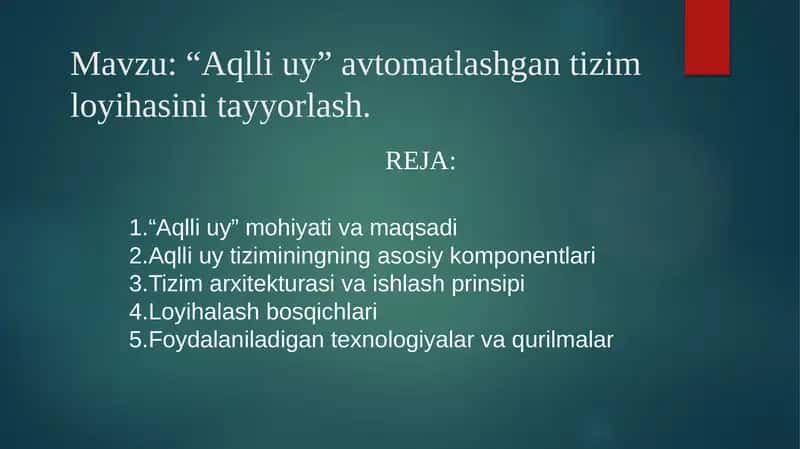 “Aqlli uy” avtomatlashgan tizim loyihasini tayyorlash