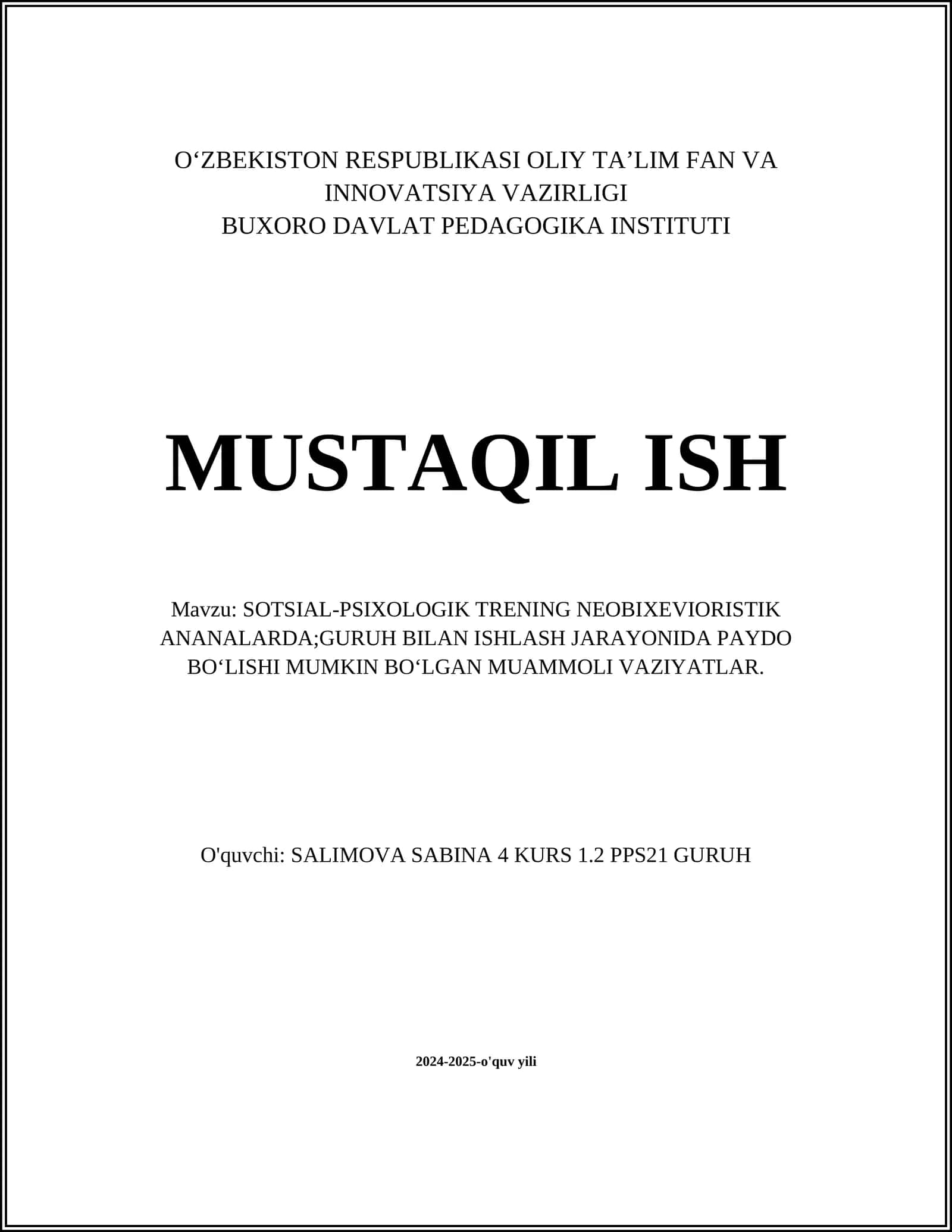SOTSIAL-PSIXOLOGIK TRENING NEOBIXEVIORISTIK ANANALARDA;GURUH BILAN ISHLASH JARAYONIDA PAYDO BO‘LISHI MUMKIN BO‘LGAN MUAMMOLI VAZIYATLAR
