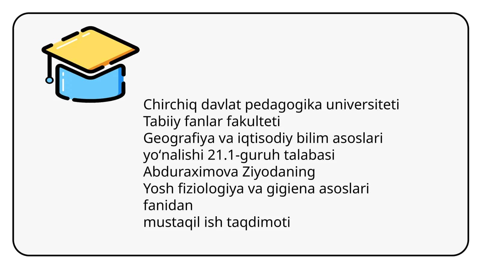 Yoshfiziologiya va gigiena asoslari fanidan mustaqil ish taqdimoti