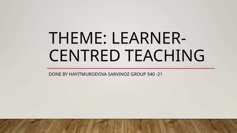 Learner-Centred Teaching