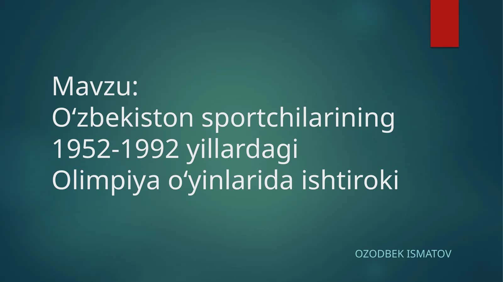 Oʻzbekistonsportchilarining1952-1992yillardagiOlimpiyaoʻyinlaridaishtiroki