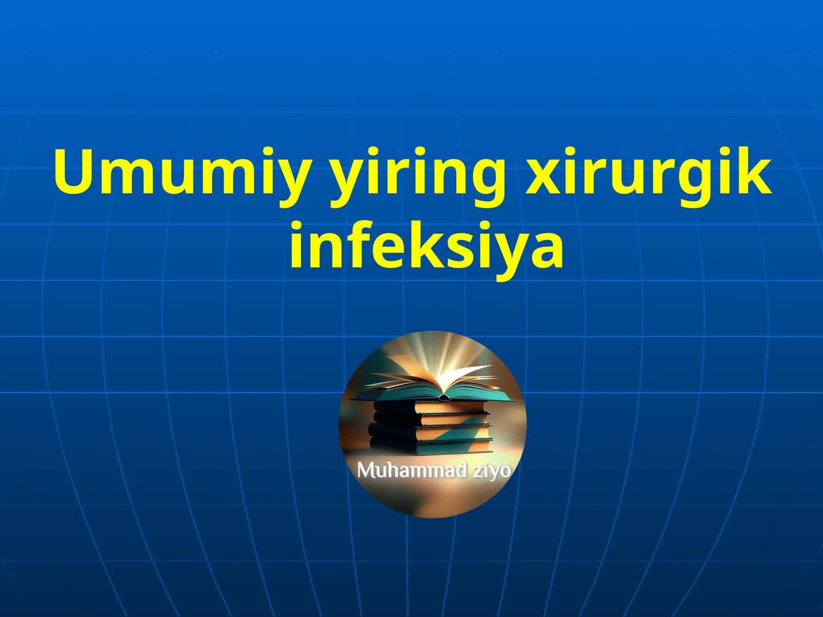 Umumiy yiring xirurgik infeksiya
