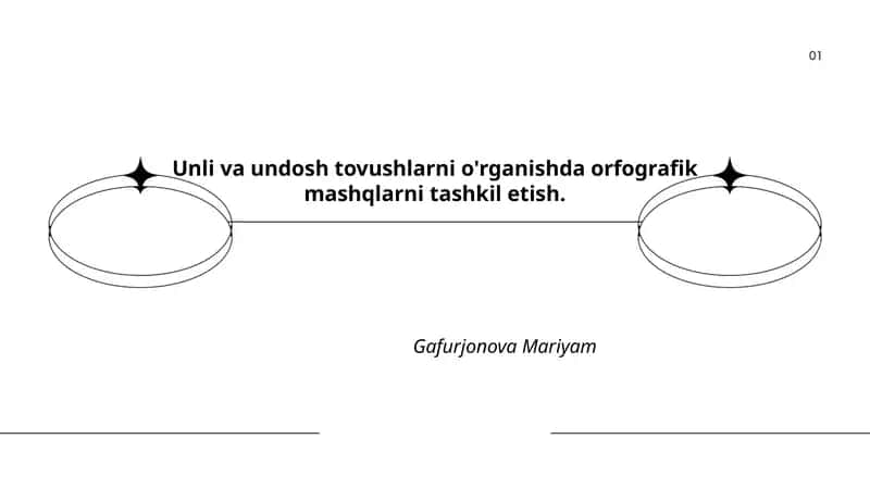Unli va undosh tovushlarni o'rganishda orfografik mashqlarni tashkil etish.