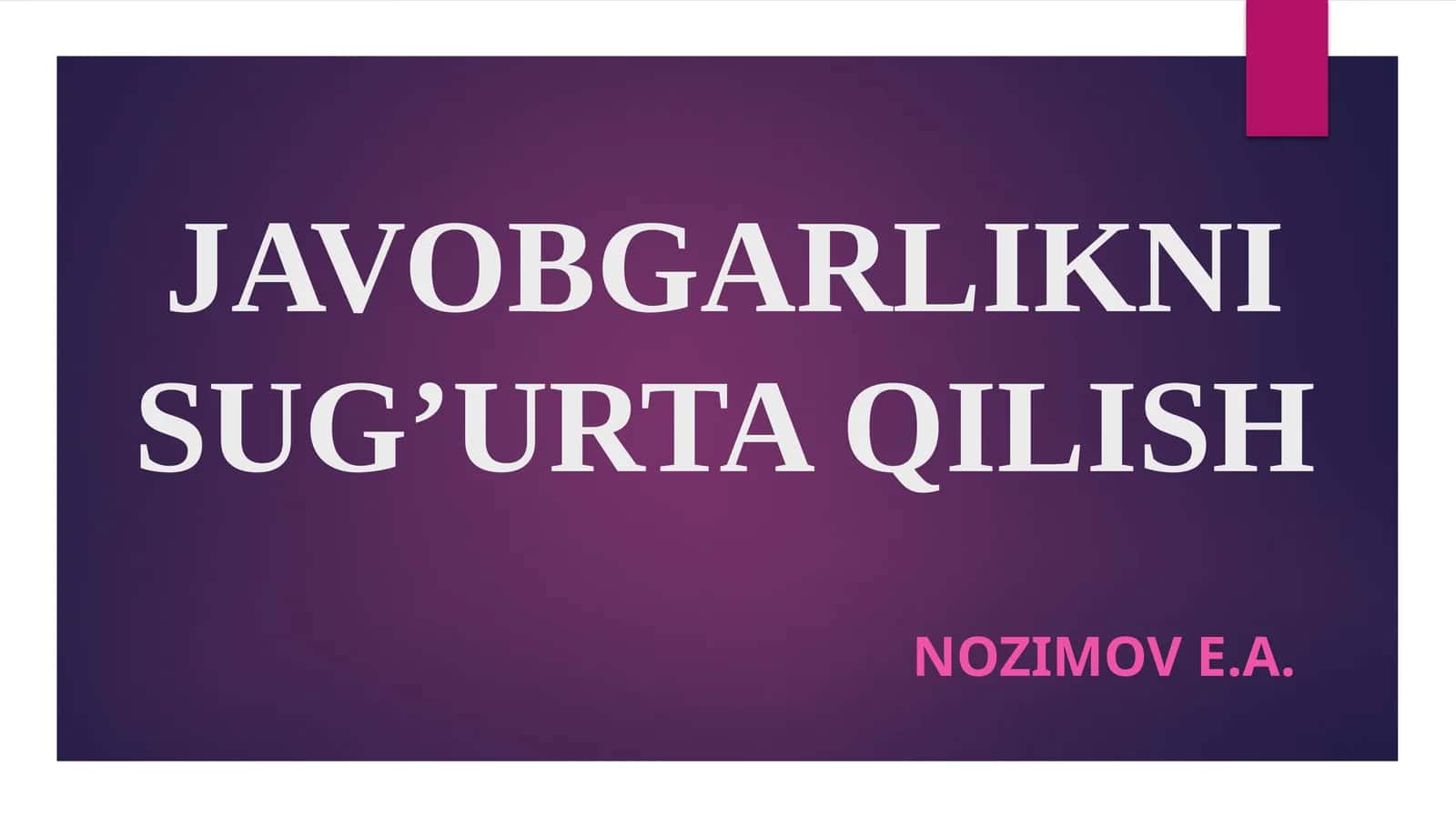 JAVOBGARLIKNI SUG’URTA QILISH