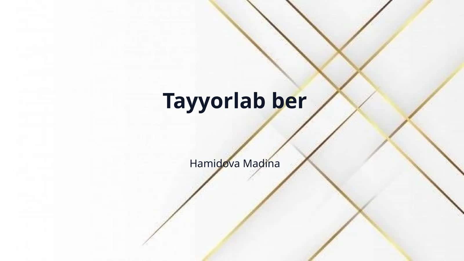 Tayyorlab ber