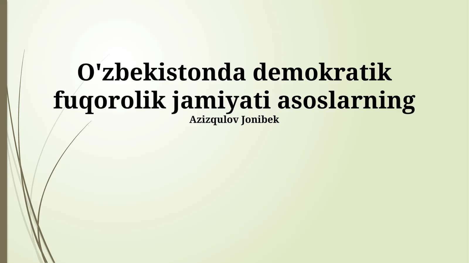 O'zbekistonda demokratik fuqorolik jamiyati asoslarning