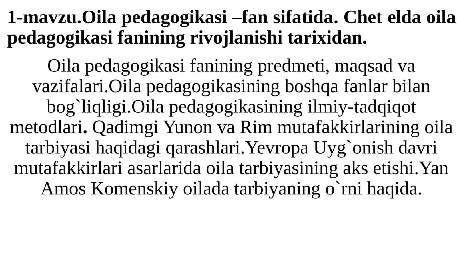 Oilа pedаgogikаsi - the subject of the science