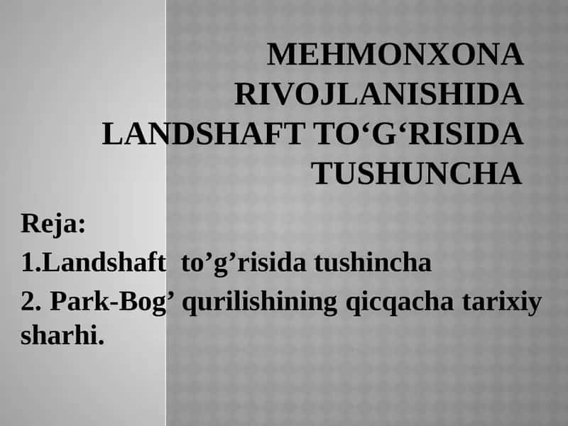 Landshaft to‘g‘risida tushuncha