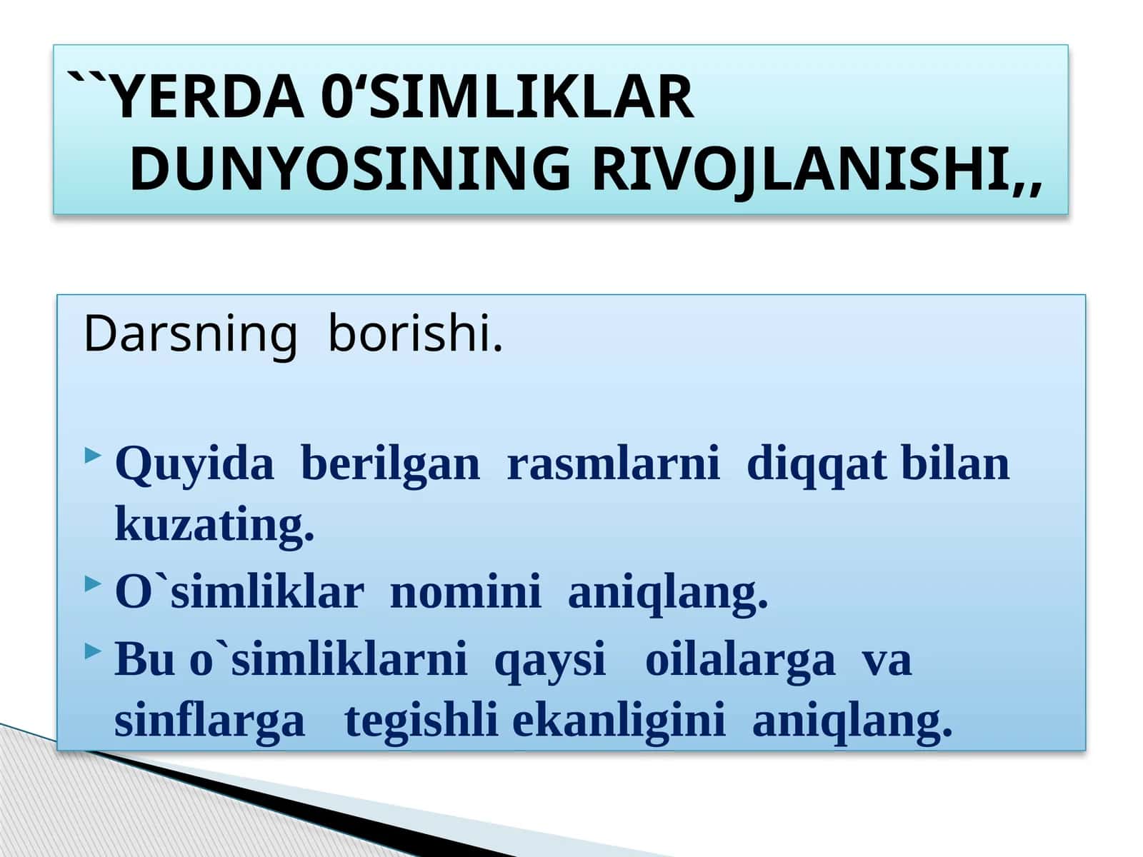 YERDA 0‘SIMLIKLARDUNYOSINING RIVOJLANISHI