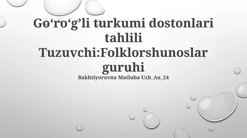 Goʻroʻgʼli turkumi dostonlari tahlili