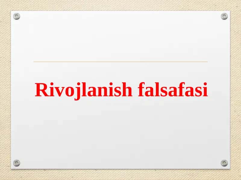 Rivojlanish Falsafasi