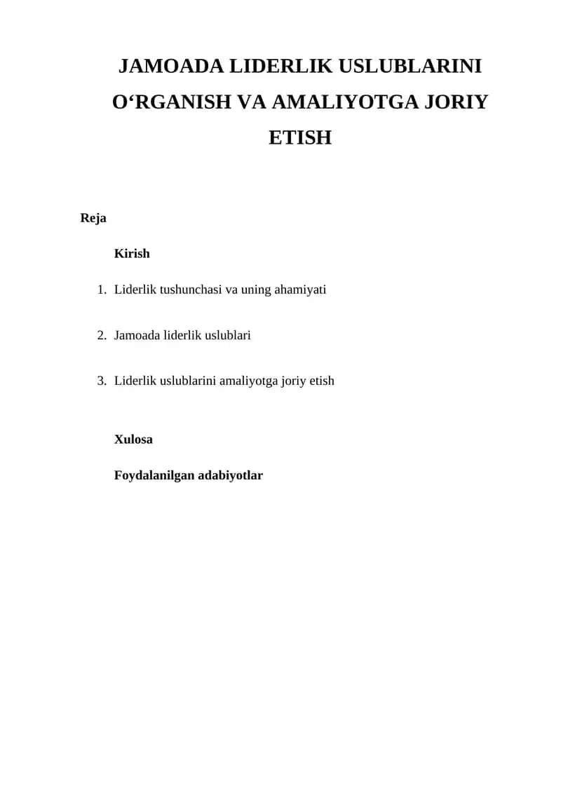 JAMOADA LIDERLIK USLUBLARINI O‘RGANISH VA AMALIYOTGA JORIY ETISH