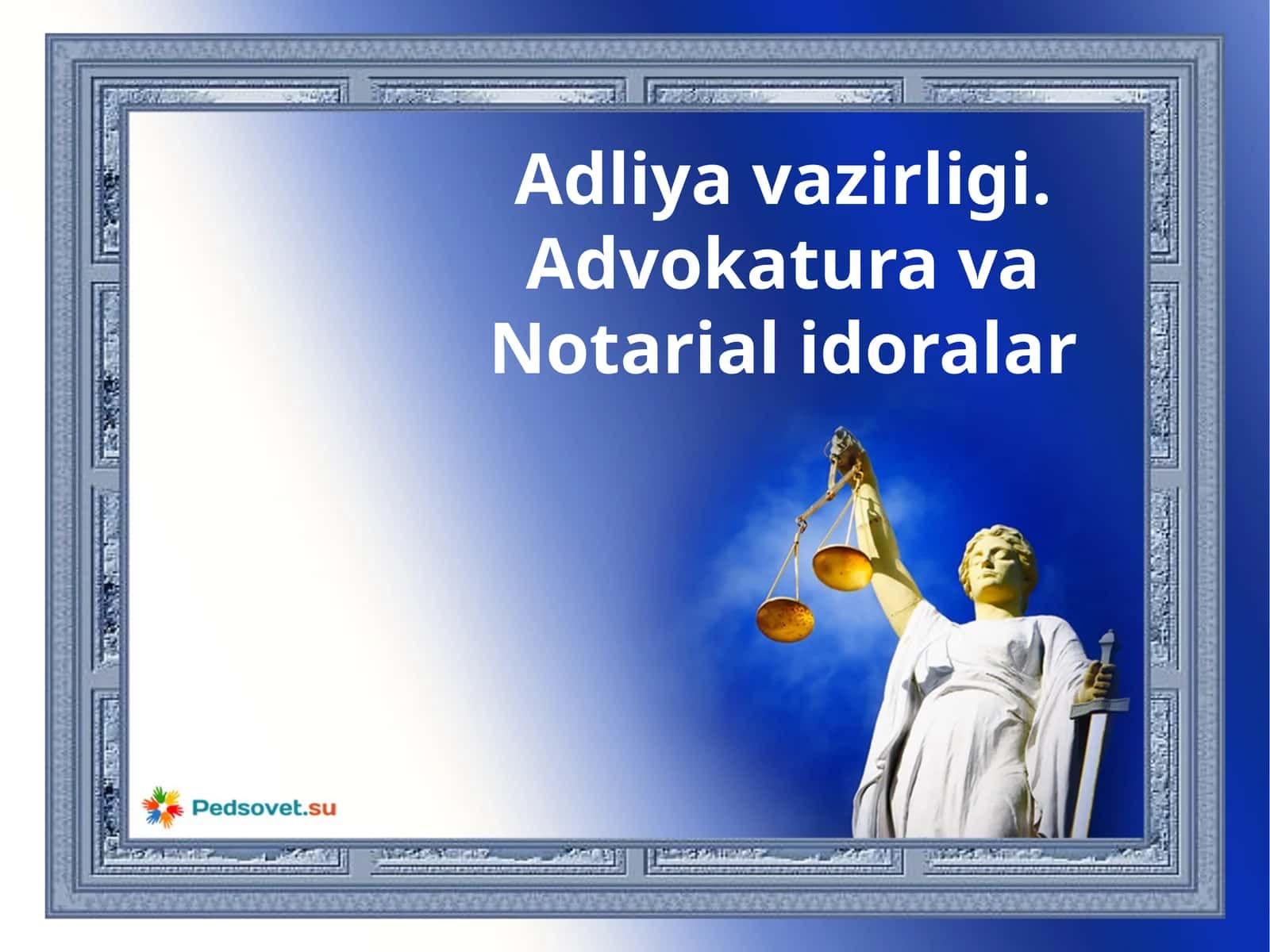 Adliya vazirligi Advokatura va Notarial idoralar