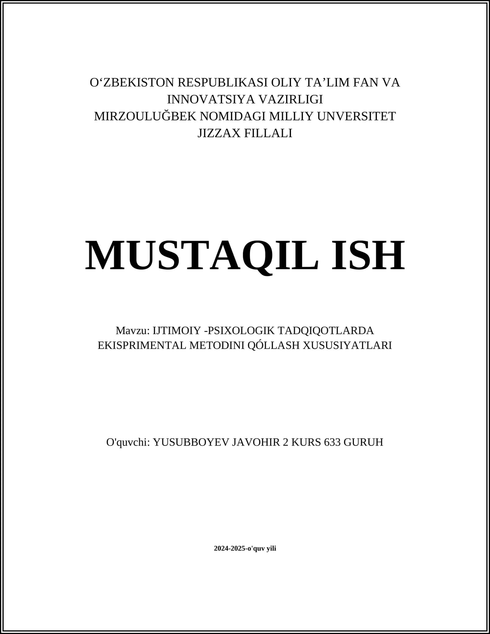 IJTIMOIY -PSIXOLOGIK TADQIQOTLARDA EKISPRIMENTAL METODINI QÓLLASH XUSUSIYATLARI