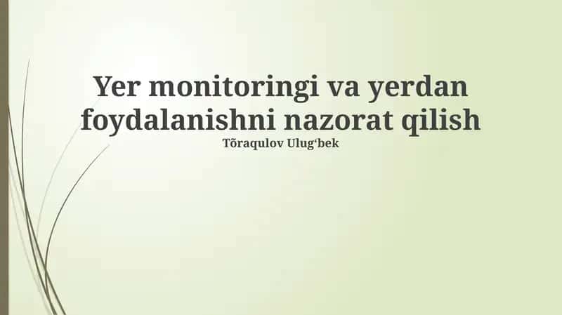 Zamonaviy yer monitoringi texnologiyalari
