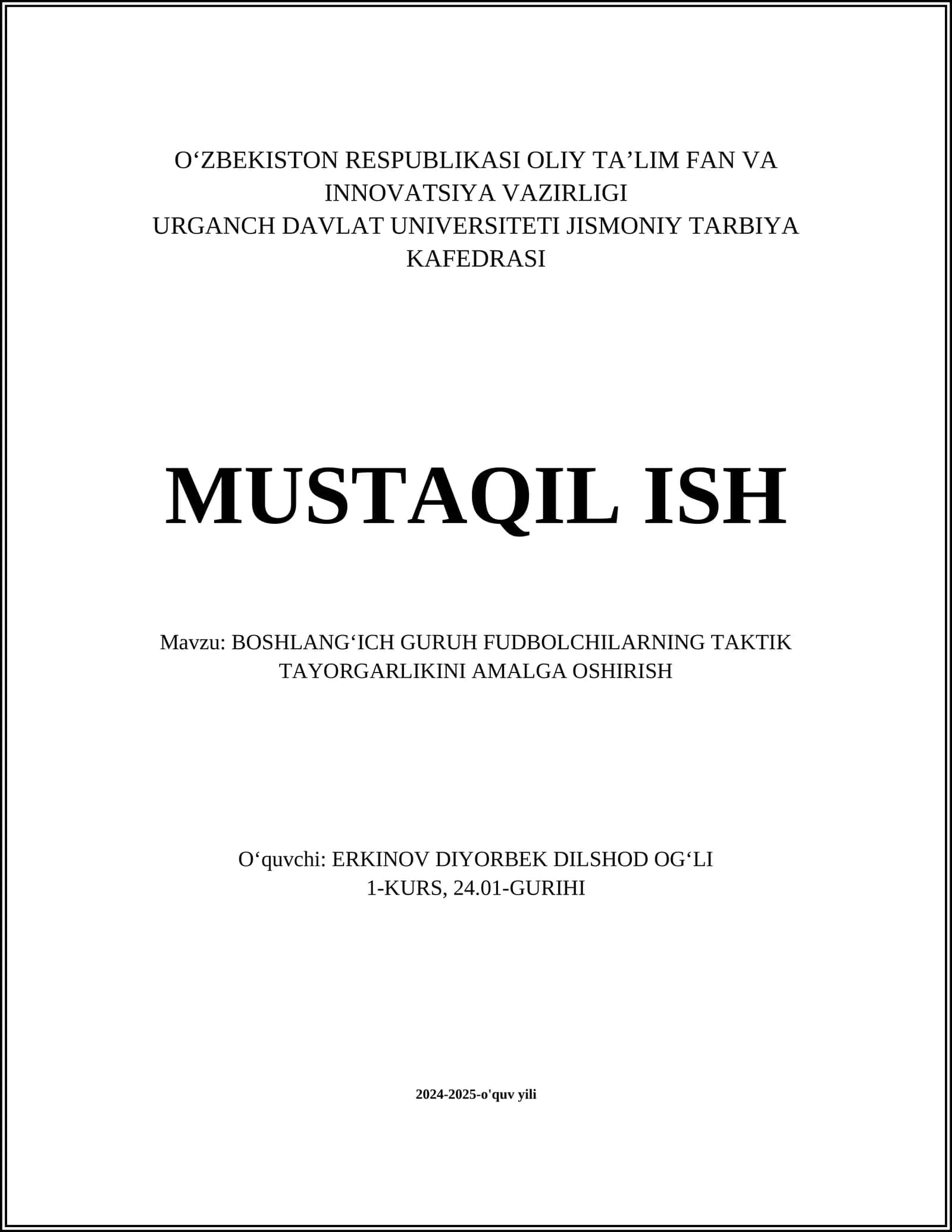 BOSHLANGʻICH GURUH FUDBOLCHILARNING TAKTIK TAYORGARLIKINI AMALGA OSHIRISH