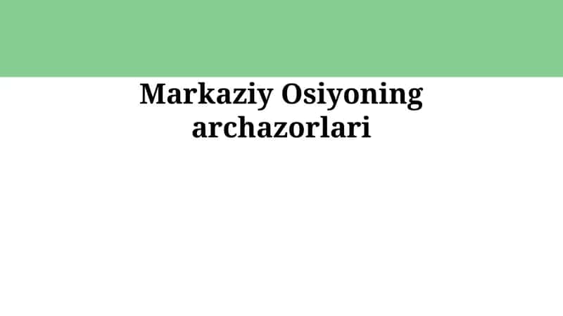 Markaziy Osiyo archazorlari