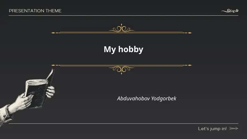 My hobby