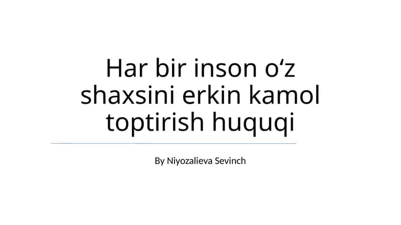 Shaxsiyatni Erkin Rivojlantirish Huquqi