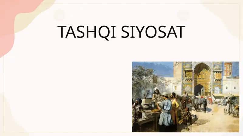 TASHQI SIYOSAT
