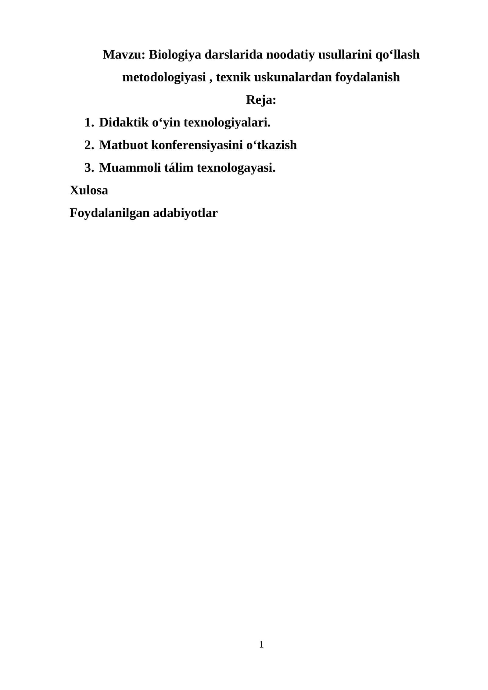 Biologiya darslarida noodatiy usullarini qoʻllash metodologiyasi,texnik uskunalardan foydalanish