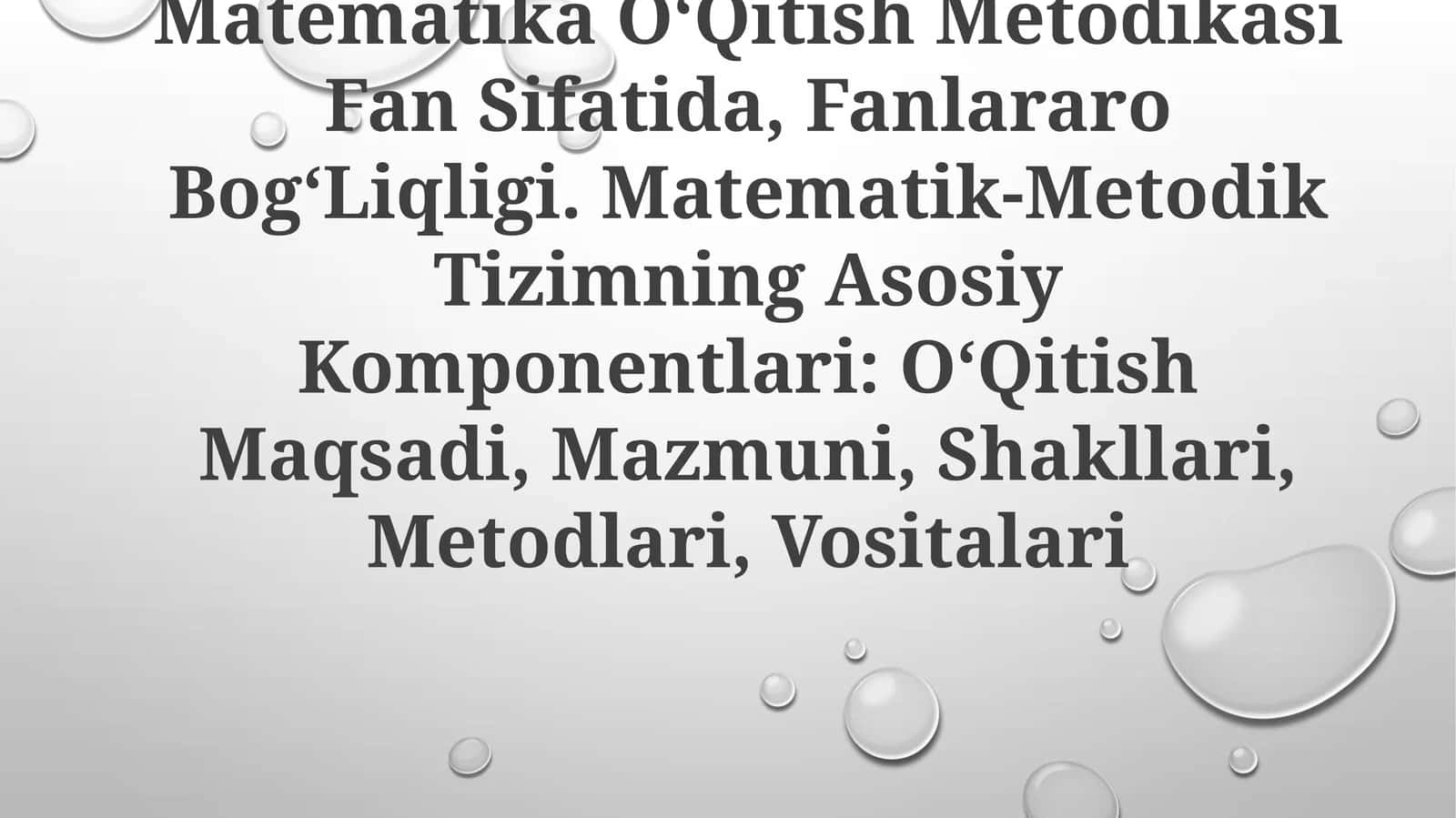 BoshlangʻIch Sinflarda Matematika OʻQitish Metodikasi Fan Sifatida