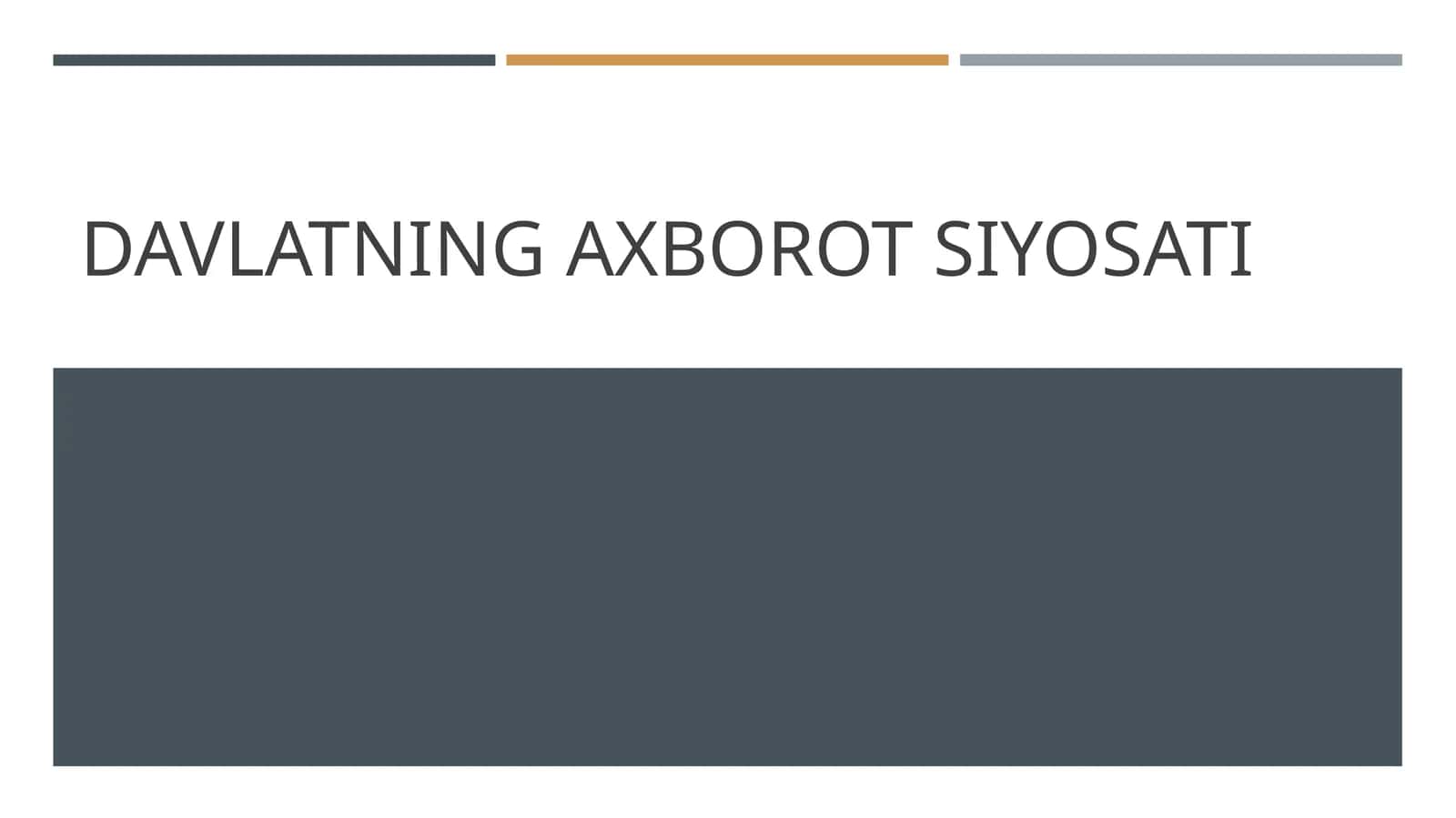 Davlatning axborot siyosati