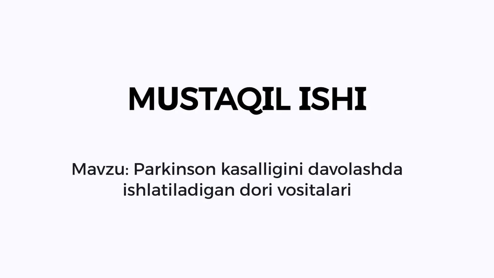 Parkinson kasalligini davolashda ishlatiladigan dori vositalari