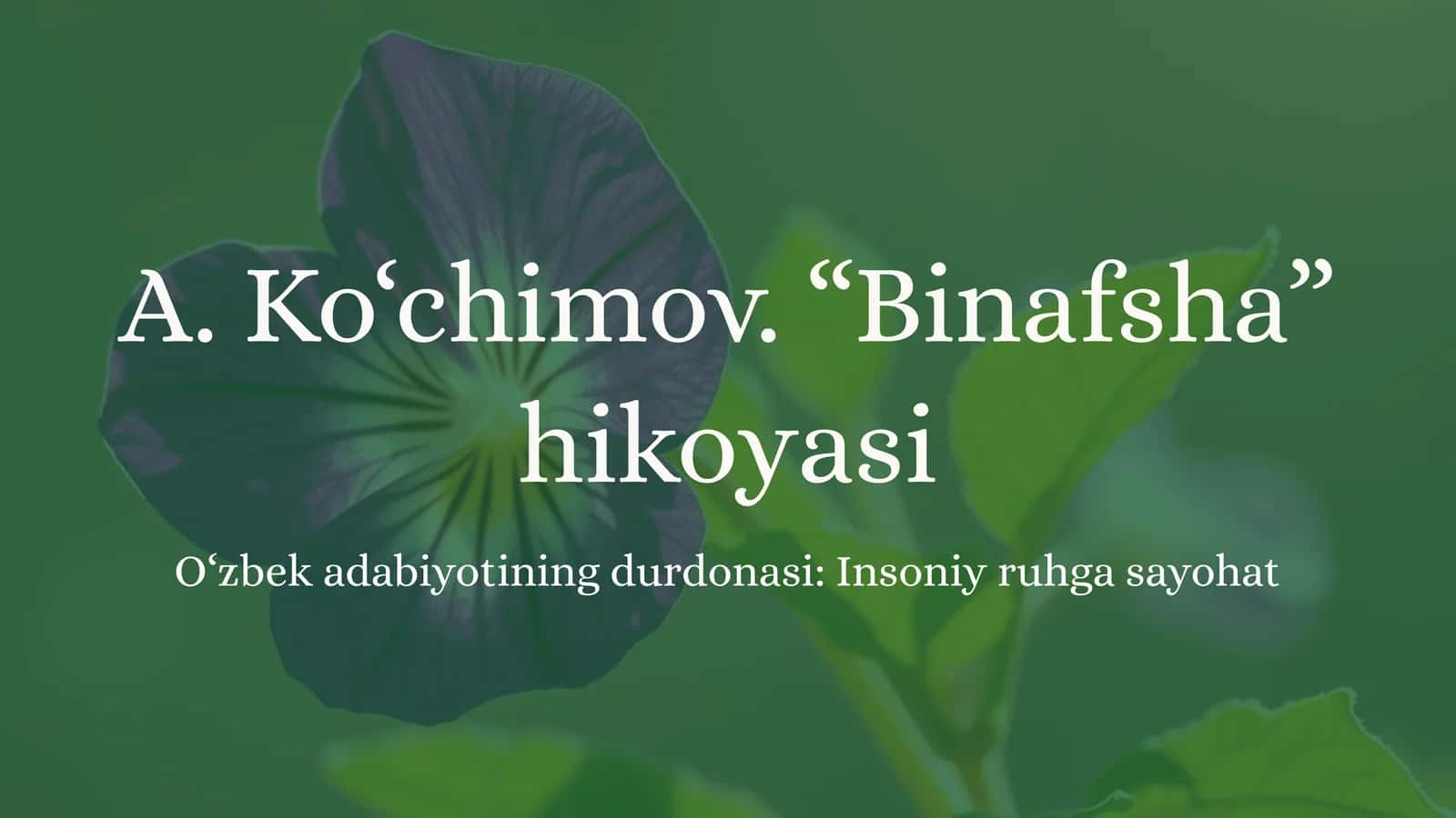 Binafsha hikoyasi