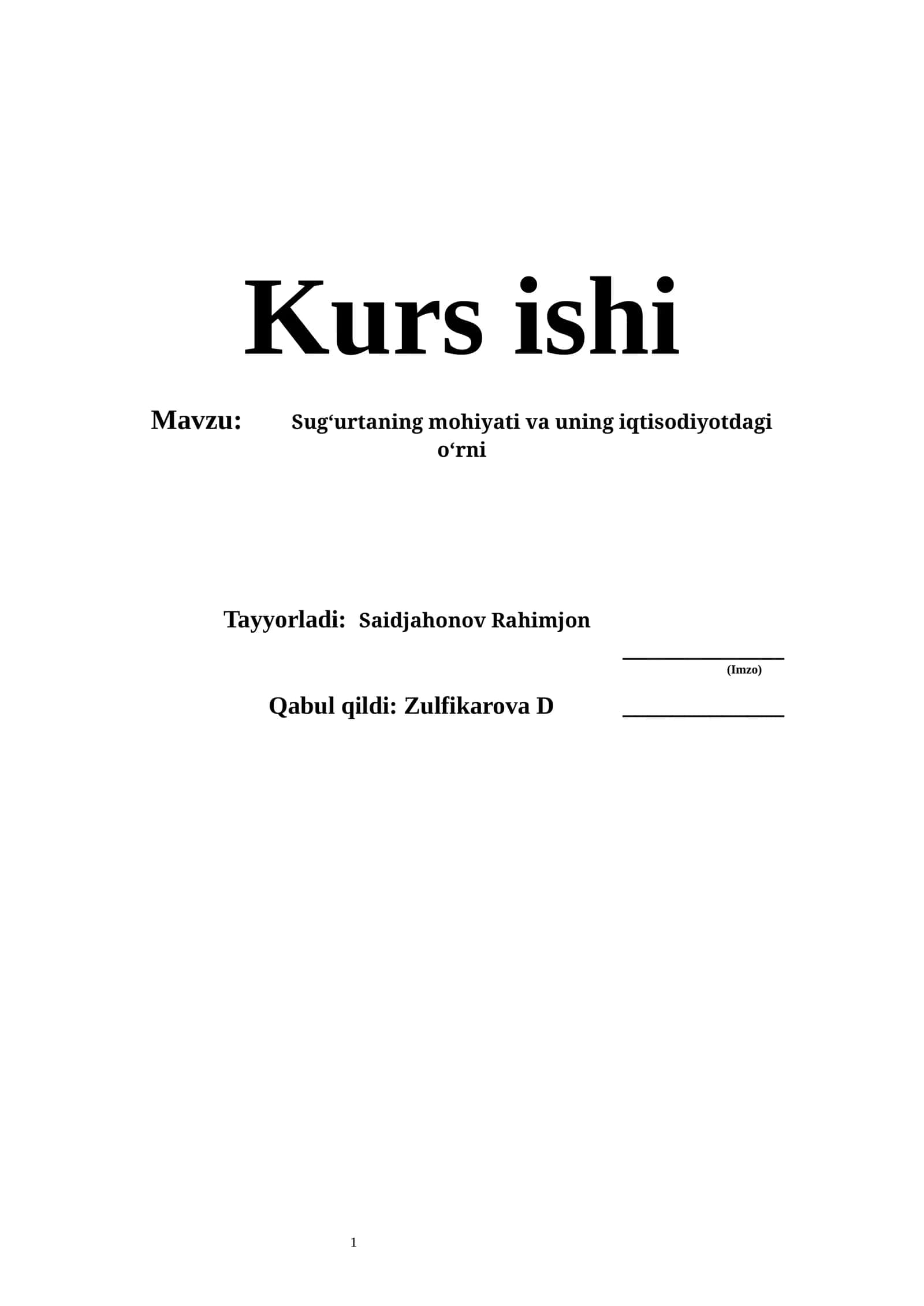 Sugʻurtaning mohiyati va uning iqtisodiyotdagi oʻrni