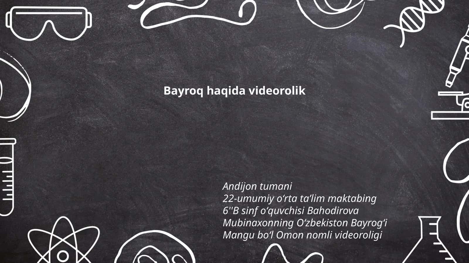 Oʻzbekiston Bayrogʻi Mangu boʻl Omon nomli videoroligi