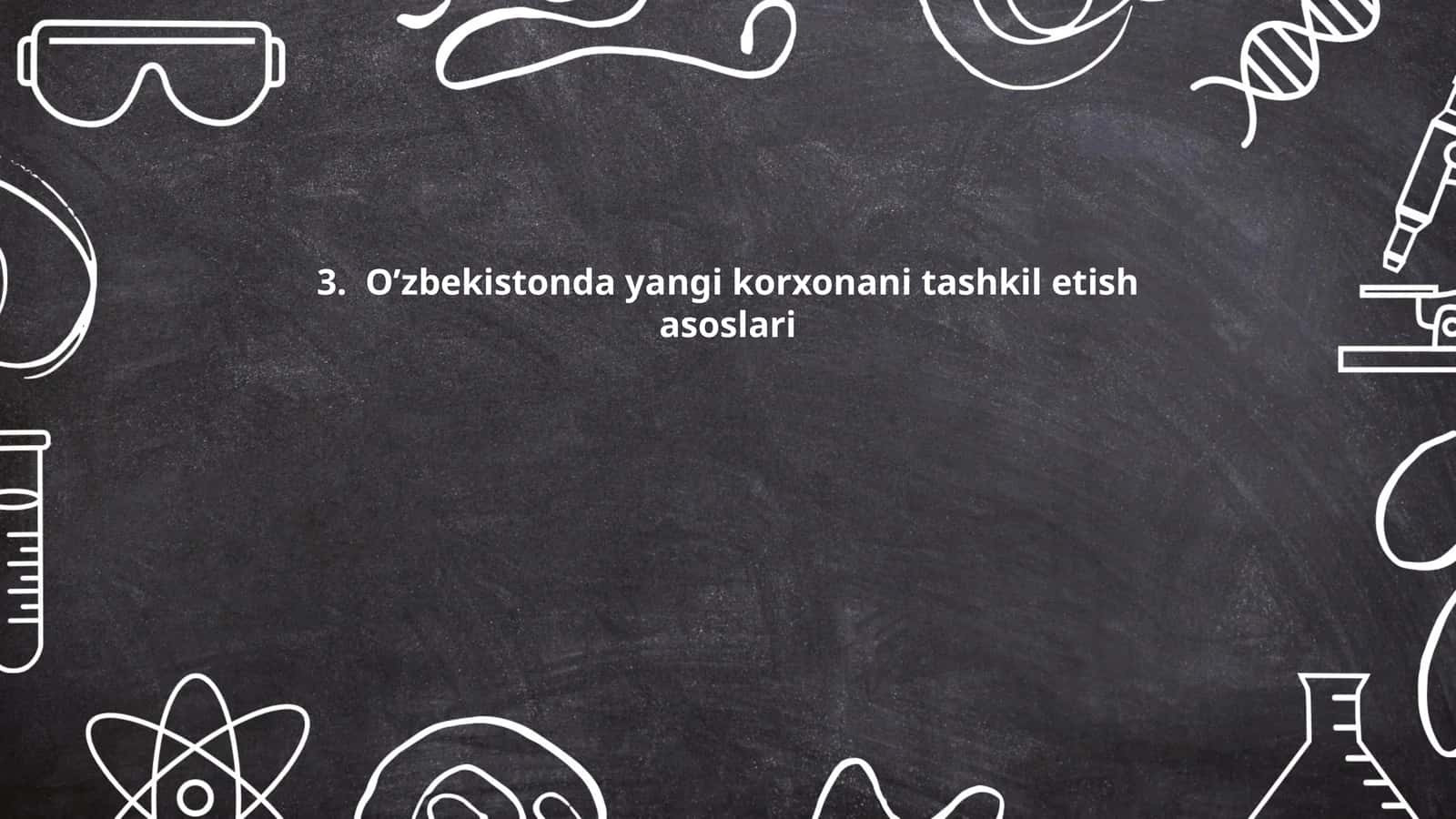 O’zbekistonda yangi korxonani tashkil etish asoslari