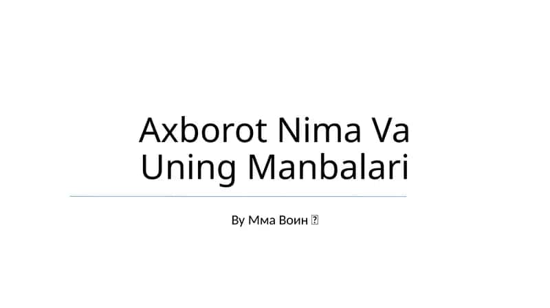 Axborot Nima Va Uning Manbalari