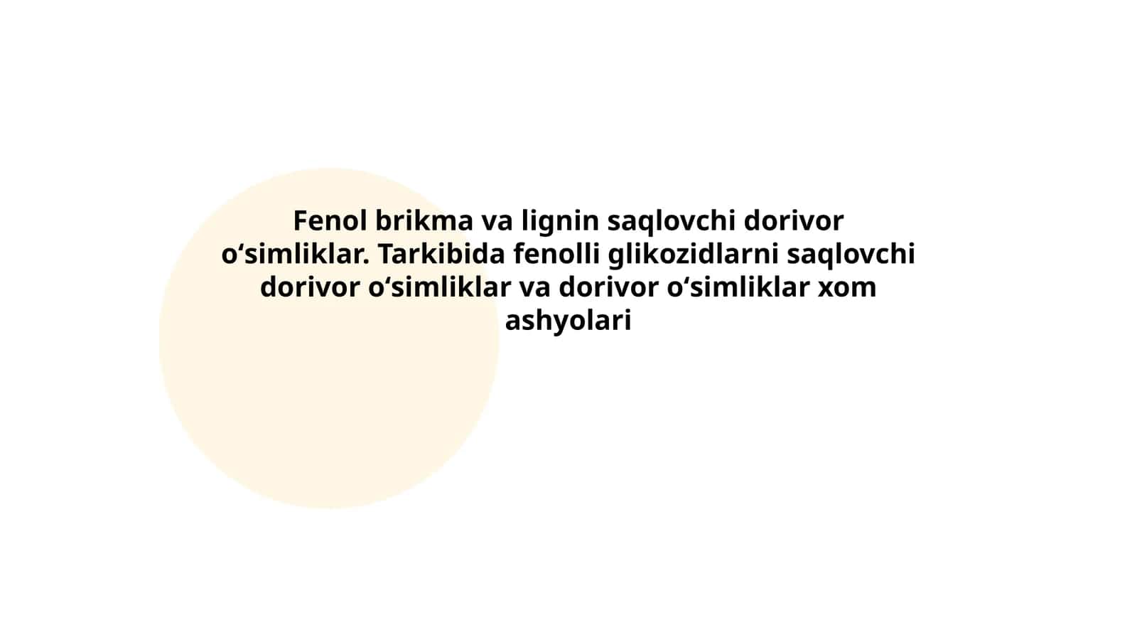Fenol brikma va lignin saqlovchi dorivor oʻsimliklar