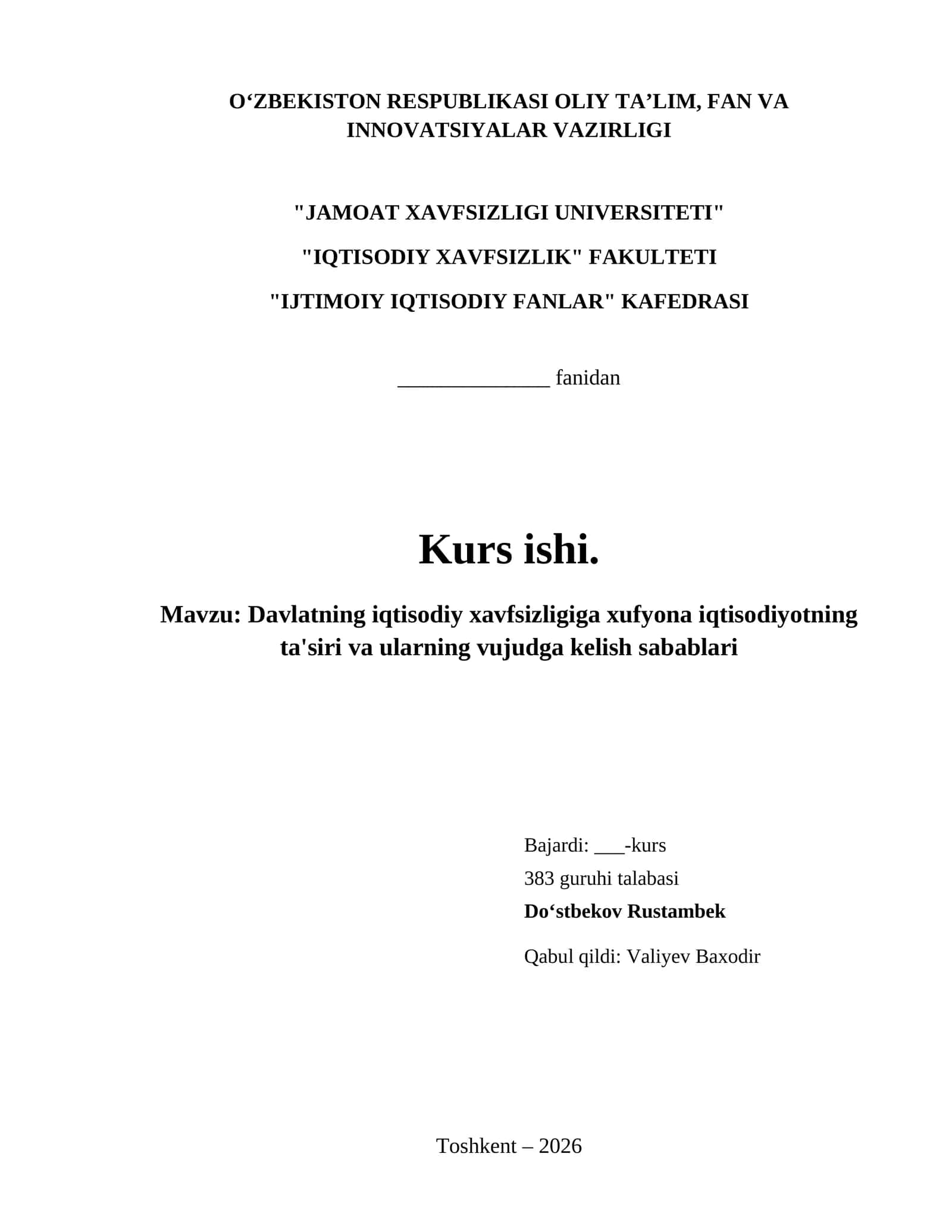 Davlatning iqtisodiy xavfsizligiga xufyona iqtisodiyotning ta'siri va ularning vujudga kelish sabablari