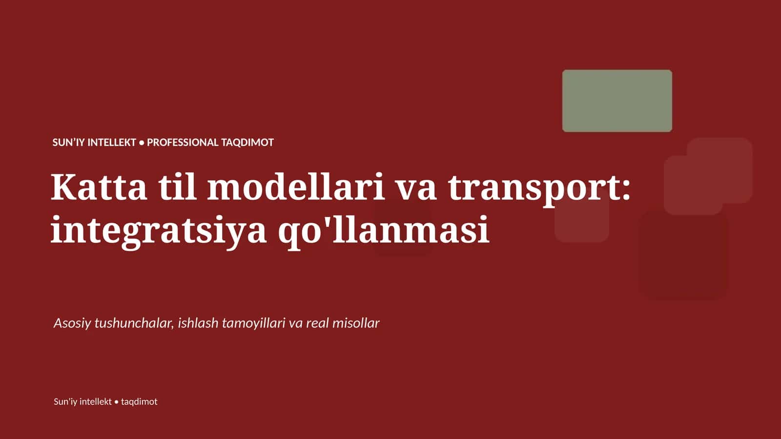 Katta til modellari va transport: integratsiya qo'llanmasi