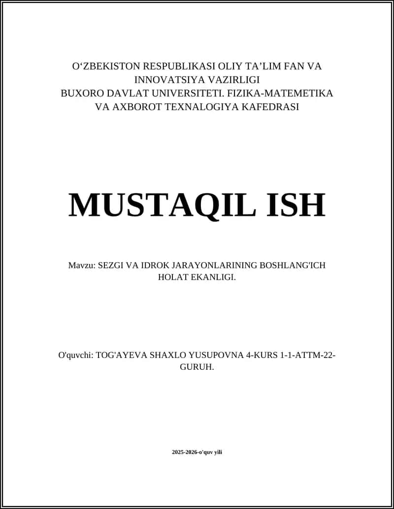 SEZGI VA IDROK JARAYONLARINING BOSHLANG'ICH HOLAT EKANLIGI